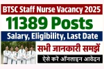 BTSC Staff Nurse Recruitment (Vacancy) 2025 Notification PDF, Last Date to Apply Online, Exam Date, Syllabus, Result, Official Website, etc.